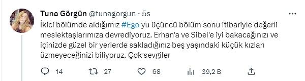 Dizi senaristi Tuna Görgün'ün Twitter'dan yapmış olduğu açıklamaya göre üçüncü bölümden sonra senaryo yazarlığını diğer meslektaşları devralıyor.