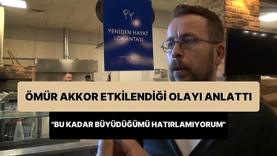Şef Ömür Akkor, Deprem Bölgesinde Yaşadıklarını Anlattı: '47 Yaşındayım Bu Kadar Büyüdüğümü Hatırlamıyorum'