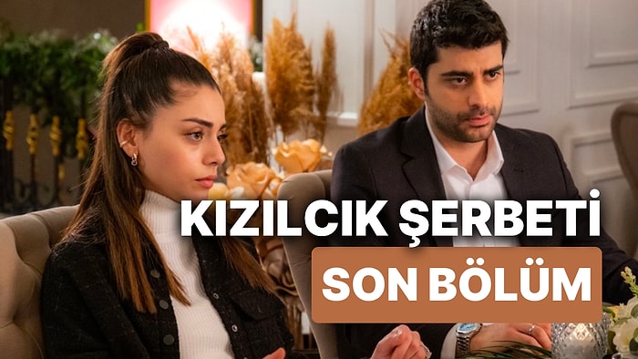 Kızılcık Şerbeti 18. Bölüm İzleme Ekranı: Kızılcık Şerbeti Son Bölüm Tek Parça Full İzle