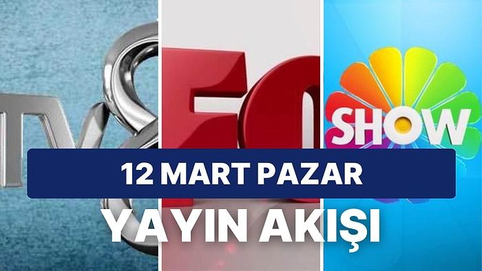 12 Mart Pazar TV Yayın Akışı: Bugün Televizyonda Hangi Diziler Var? FOX, Kanal D, ATV, Star, Show, TRT1, TV8