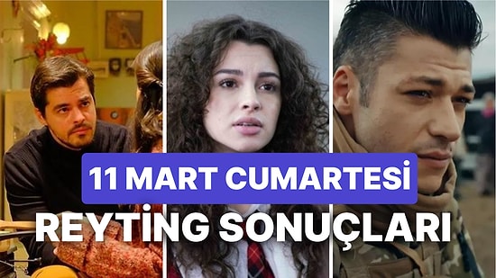 Reyting Sonuçları 11 Mart: Gönül Dağı mı Kardeşlerim mi Birinci Oldu?