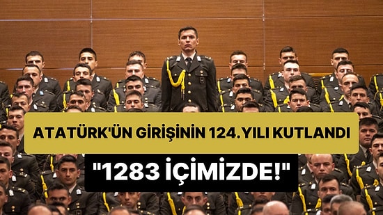 Mustafa Kemal Atatürk'ün Kara Harp Okulu'na Girişinin 124. Yıl Dönümü Törenle Kutlandı: '1283 İçimizde'