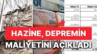 Depremin Bilançosu Resmen Hesaplandı: Türkiye Ekonomisine Toplam Yükü Hazine Açıkladı
