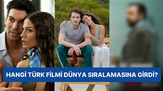 Netflix'te Yayınlanan Hangi Film Dünyada Top 10 Listesinde 2. Sırada Yer Aldı?