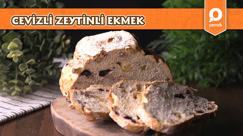 Ev Yapımı Cevizli Zeytinli Ekmek Nasıl Yapılır?