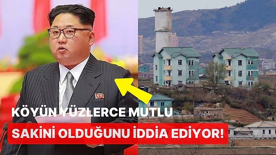 Kuzey Kore'nin İki Yüz Kişinin Yaşadığını İddia Ettiği Ancak Kimsenin Görülmediği Kijong-Dong Hayalet Köyü