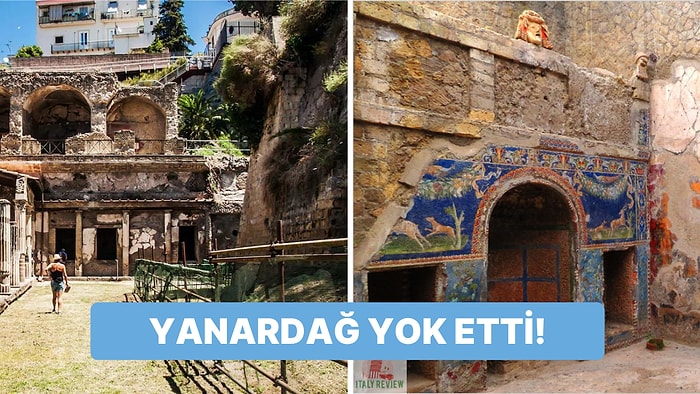 Yanardağın Toprağa Gömüp Yok Ettiği Şehir: Herculaneum Antik Kenti