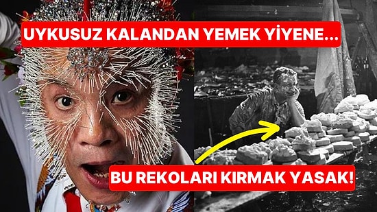 Guinness Dünya Rekorlar Kitabı'nın Kırılmasını Yasakladığı Birbirinden İlginç ve Tehlikeli Rekorlar!