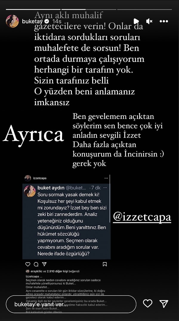 Hızını alamayan Buket Aydın "daha fazla konuşurum da incinirsin" diyerek vites artırdı.