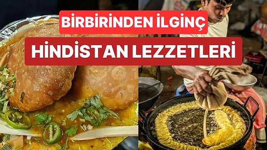 Bu Yemekleri Tercih Etmek Herkesin Harcı Değil! Hindistan'a Özgü Birbirinden İlginç 15 Yemek