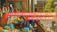 Batılı Sanatçıların 19. Yüzyıl Döneminde Doğu Dünyasını Taklit Ettiği İfade Biçimi: Oryantalizm