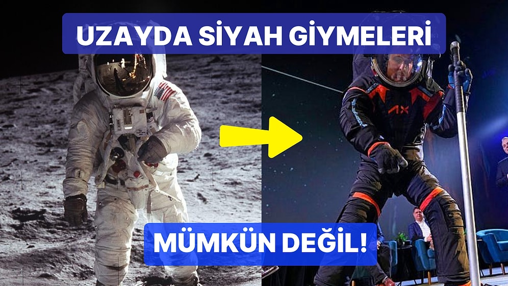 2025'te Gerçekleşecek Uzay Yolculuğu için NASA'nın Tanıttığı Uzay Kıyafetleri Neden Beyaz Değil?