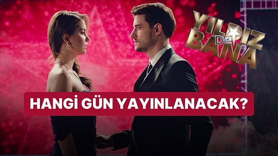 Kanal D'nin Merakla Beklenen Yarışma Programı Yıldız De Bana'nın İlk Bölüm Tarihi Belli Oldu