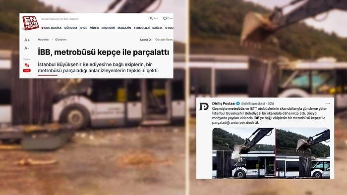 Sosyal Medyada Tartışma Yaratmıştı! İBB'den 'Kepçeyle Metrobüs Parçalandı' İddialarına Yanıt