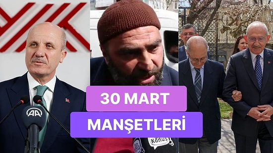 Bugün Neler Yaşandı? Günün En Çok Konuşulan ve Tartışılan Haberleri ile Sosyal Medyanın Gündemi (30 Mart 2023)