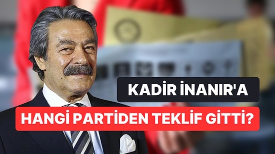 Siyasete mi Giriyor? Kadir İnanır'a O Partiden Milletvekili Adaylığı Teklif Edildi!