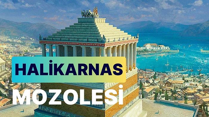 Halikarnas Mozolesi: Bodrum'da Yer Alan ve Dünyanın Yedi Harikasından Biri Olan Halikarnas Mozolesini Keşfedin