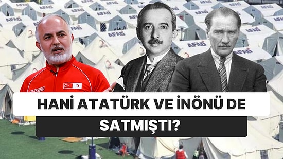 Kerem Kınık'ı Kendi Yolladığı Belgeler de Doğrulamadı: Hani Atatürk ve İsmet İnönü de Satmıştı?