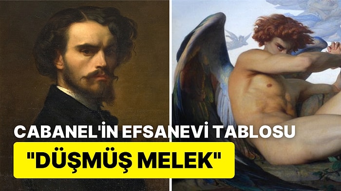 Sanat Tarihindeki En Çarpıcı İmajlardan Biri Olan "Düşmüş Melek" Tablosunun Büyüleyici Detayları