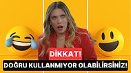 Sizi Vezir de Edebilir Rezil de: Düşündüğünüzden Daha Farklı Anlamlarda Kullanılan 10 Emoji
