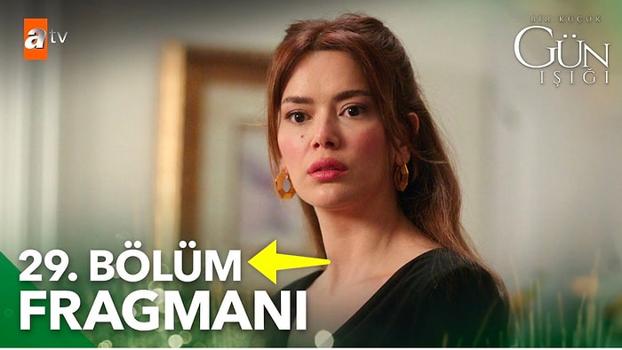 Bir Küçük Gün Işığı Son Bölüm Fragmanı Yayınlandı! Bir Küçük Gün Işığı 29. Bölüm Fragmanı ve Son Bölüm Özeti