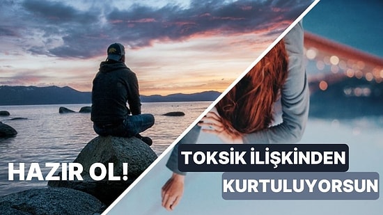 Daha Fazla Mutsuz Olmak Yok! Toksik İlişkinden Kurtulmak İçin Deneyebileceğin 10 Yol