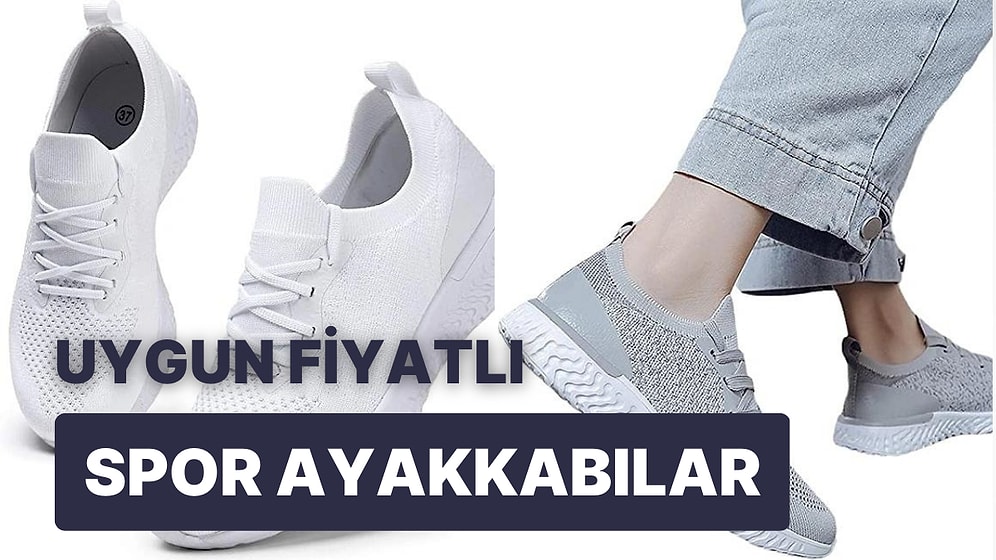 Bütçenizi Sarsmayacak 600 TL ve Altı Spor Ayakkabı Modelleri