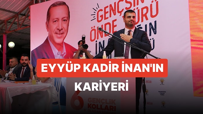 Eyyüp Kadir İnan Kimdir? AKP İzmir Milletvekili Adayı Eyyüp Kadir İnan'ın Hayatı ve Siyasi Kariyeri