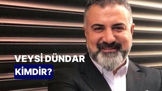 Veysi Dündar Kimdir, Kaç Yaşında? Veysi Dündar Hakkında Merak Edilenler