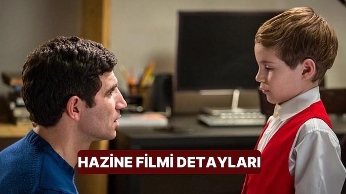 Hazine (The Treasure) Filminin Konusu Nedir? Hazine Filmi Hakkında Merak Edilenler