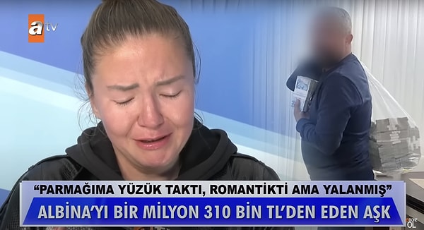 "1,5 yıl boyunca bana yalan mı söyledin? Hani aşkındım, kraliçendim? Annem ve ben sokakta kaldık. Nasıl yaptın bunu bana? Ben seni sevdim, sen benim paramı sevmişsin" diyen Albina, kendisine "Müge Anlı'ya git, o seni kurtarır" tavsiyesine uyup Müge Anlı'nın kapısını çalmış.