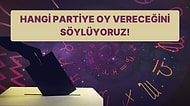 Burcuna Göre Hangi Partiye Oy Vereceğini Söylüyoruz!