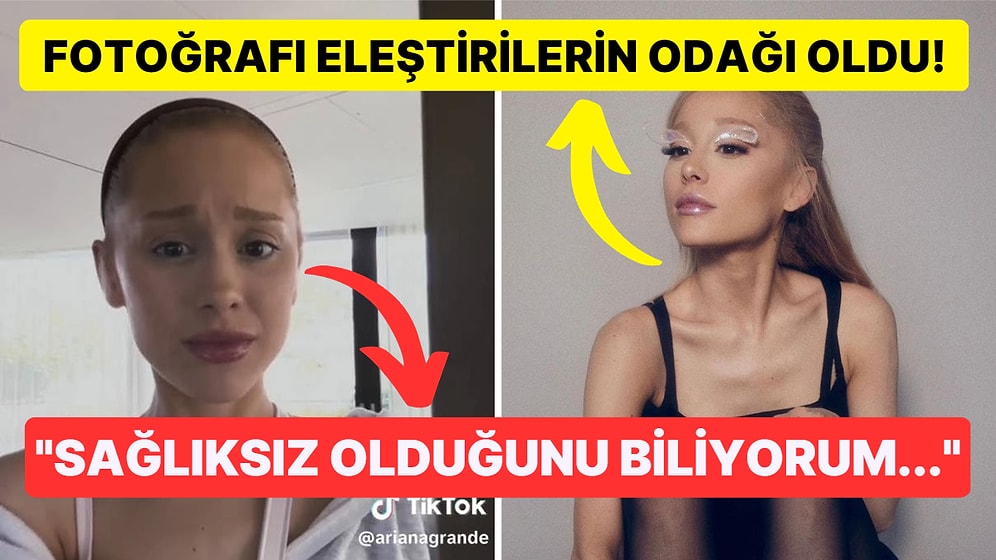 Ariana Grande, Vücudunu Eleştirenlere Açtı Ağzını Yumdu Gözünü: "Sağlıksız Olduğunu Biliyorum..."