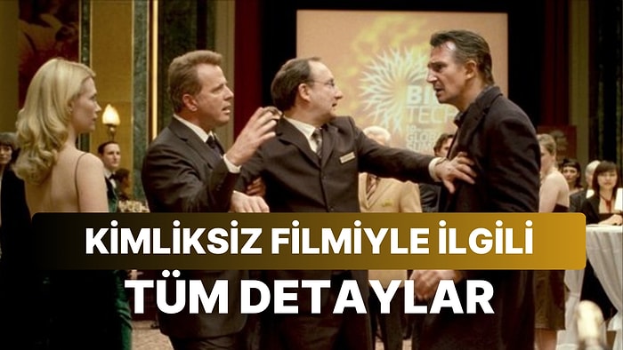 Kimliksiz Filmiyle İlgili Merak Edilenler: Kimliksiz Filminin Konusu Ne, Oyuncuları Kimler?