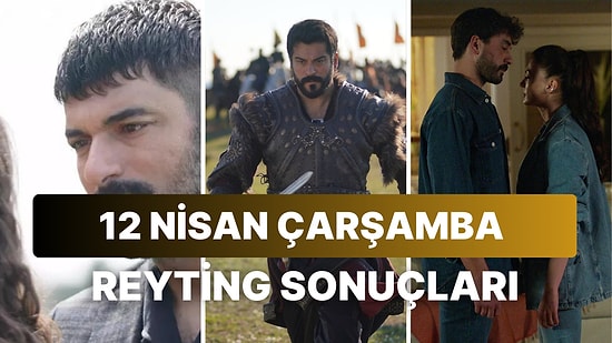 12 Nisan Çarşamba Reyting Sonuçları Açıklandı: Kuruluş Osman Zirvede!