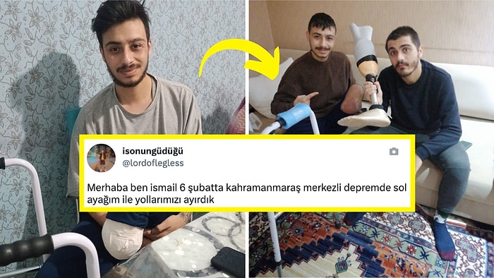 Depremde Sol Bacağını Kaybedip Hayata Yeniden Başlayan Hataylı Depremzedenin Paylaşımlarını Görmelisiniz