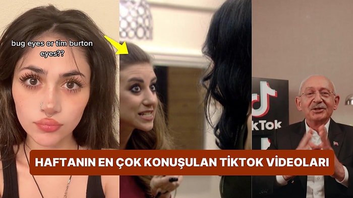 TikTok Canlı Yayınında Barışan Eski Kısmetse Olur Yarışmacılarından, Bug Eyes Akımına: Haftalık TikTok Gündemi