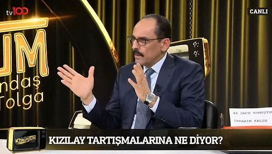 Cumhurbaşkanlığı Sözcüsü Kalın: "Kızılay'ın Çadır Satması Yanlıştı"