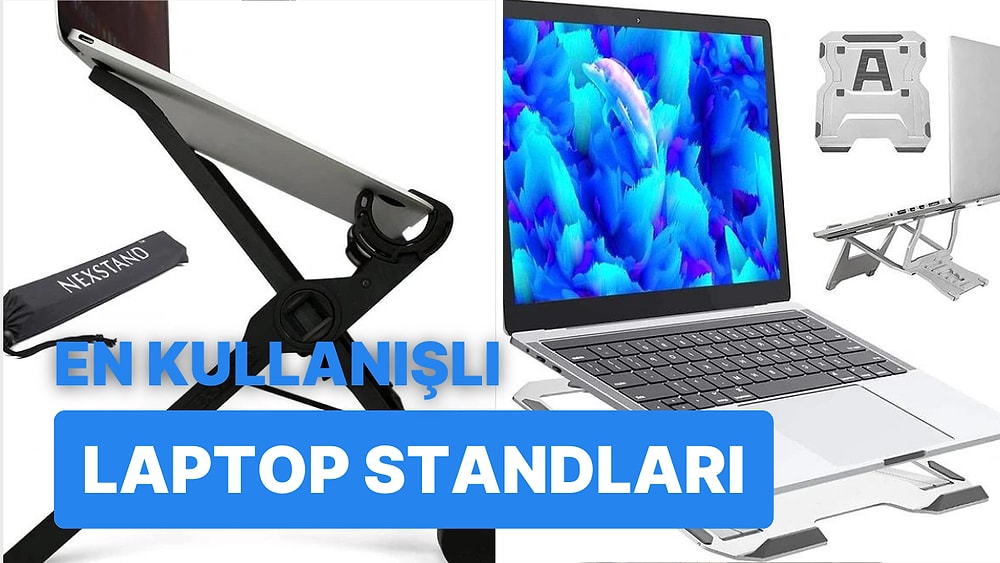 Boyun Fıtığı Olmamak İçin Doğru Duruşta Çalışmanızı Sağlayacak Taşınabilir Laptop Standları