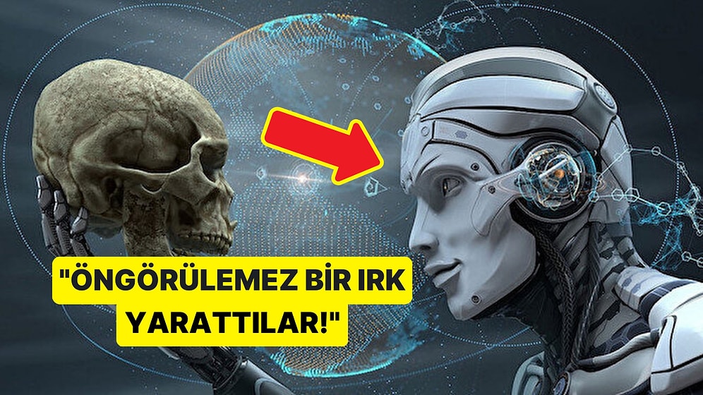 ChatGPT'den Sonra Felaket Teorileri Çoğaldı! Yapay Zeka Gerçekten İnsanlığa Karşı Tehdit Oluşturuyor mu?