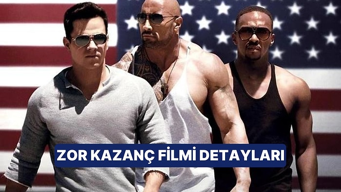 Zor Kazanç (Pain & Gain) Filminin Konusu Nedir, Oyuncuları Kimdir? Zor Kazanç Filmi Hakkında Detaylar