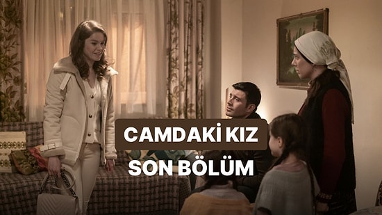 Camdaki Kız 75. Bölüm İzleme Ekranı: Camdaki Kız Son Bölüm Tek Parça Full İzle