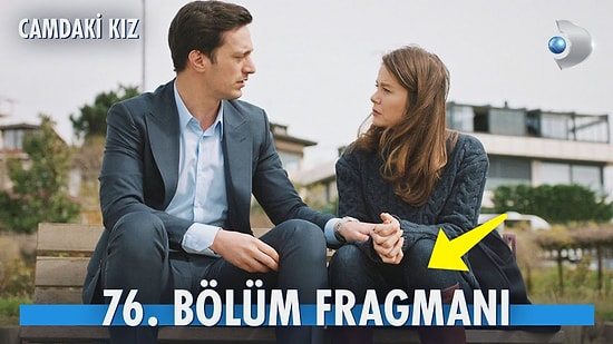 Camdaki Kız Son Bölüm Fragmanı Yayınlandı! Camdaki Kız 76. Bölüm Fragmanı ve Son Bölüm Özeti