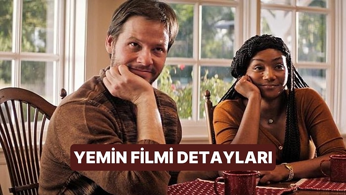 The Oath (Yemin) Filminin Konusu Nedir, Oyuncuları Kimler? Yemin Filmi Hakkında Merak Edilenler