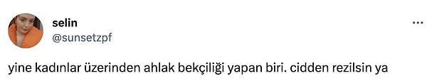 Kadınlar üzerinden ahlak bekçiliği yapmamayı ne zaman öğrenecekler acaba?