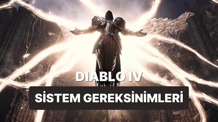 Diablo 4 Sistem Gereksinimleri Açıklandı