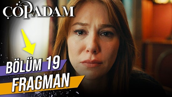 Çöp Adam Son Bölüm Fragmanı Yayınlandı! Çöp Adam 19. Bölüm Fragmanı ve Son Bölüm Özeti