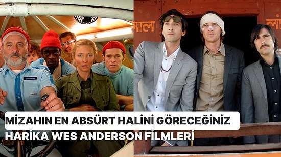 Büyük Budapeşte Oteli'nin Efsanevi Yönetmeni Wes Anderson'un Hepsi Birbirinden Benzersiz ve Tuhaf Filmleri