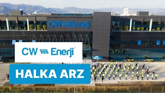 CW Enerji Kime Ait, Ne Zaman Kuruldu ve Ortakları Kimler? CW Enerji Halka Arz Bilgileri ve Hisse Kodu