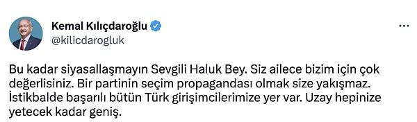 Kılıçdaroğlu'ndan Haluk Bayraktar'a, "Bu kadar siyasallaşmayın, Bir partinin seçim propagandası olmak size yakışmaz." yanıtı gelmişti.
